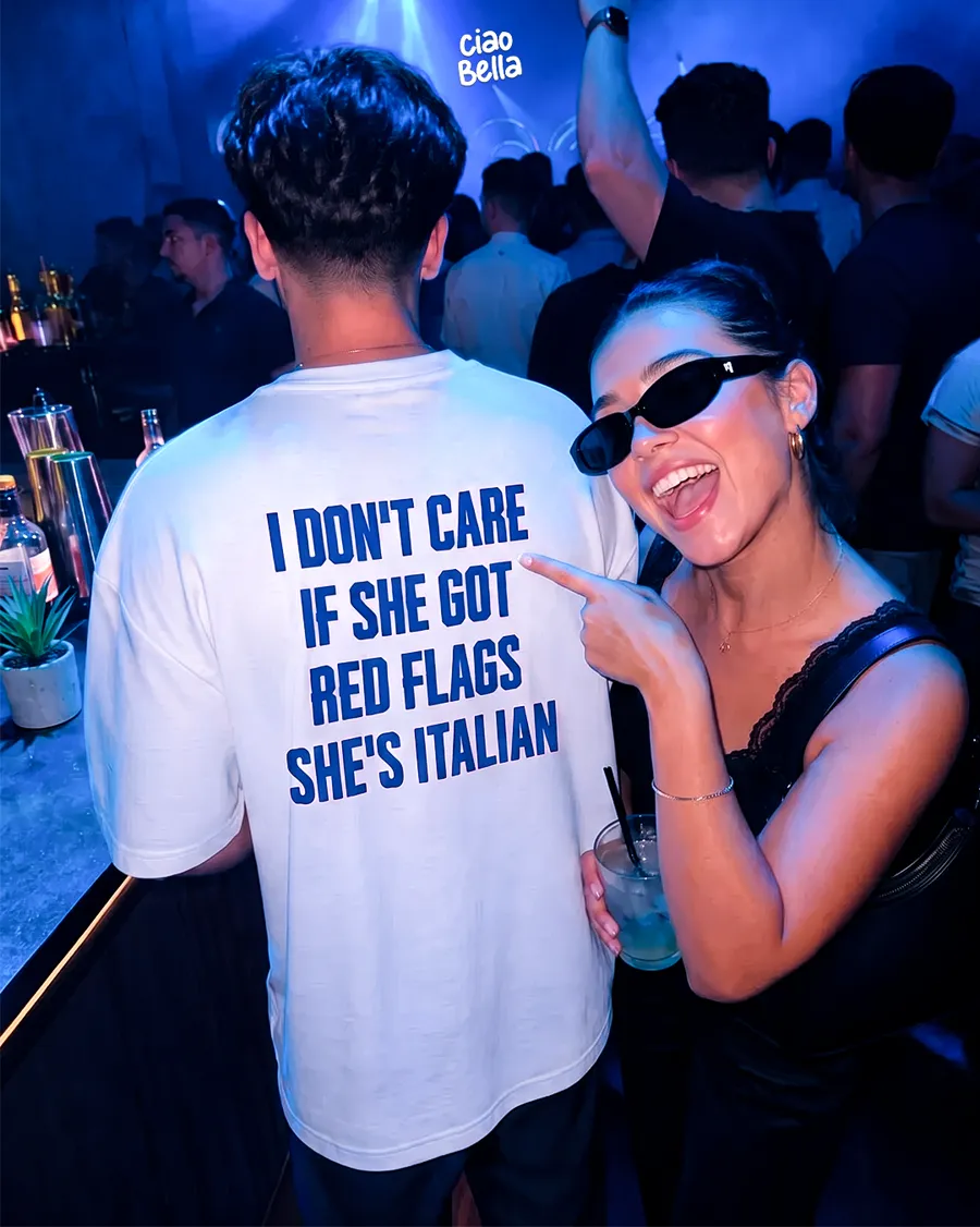 Ciao Bella post: I don't care if she got red flags, she's Italian